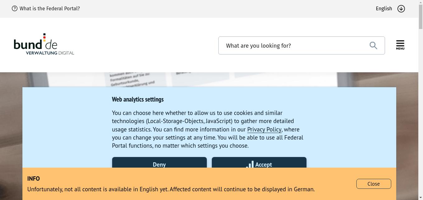 The Federal Portal  provides information on the administrative services offered by federal, state and local governments on verwaltung.bund.de.