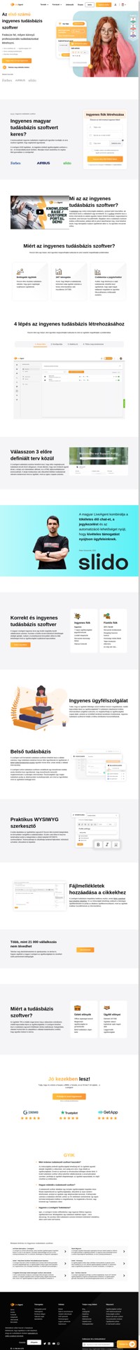 Ha egy ingyenes magyar tudásbázist keres, a LiveAgentet Önnek találták ki. Tekintse meg az ügyfélszolgálati megoldásainkat és tudjon meg többet.